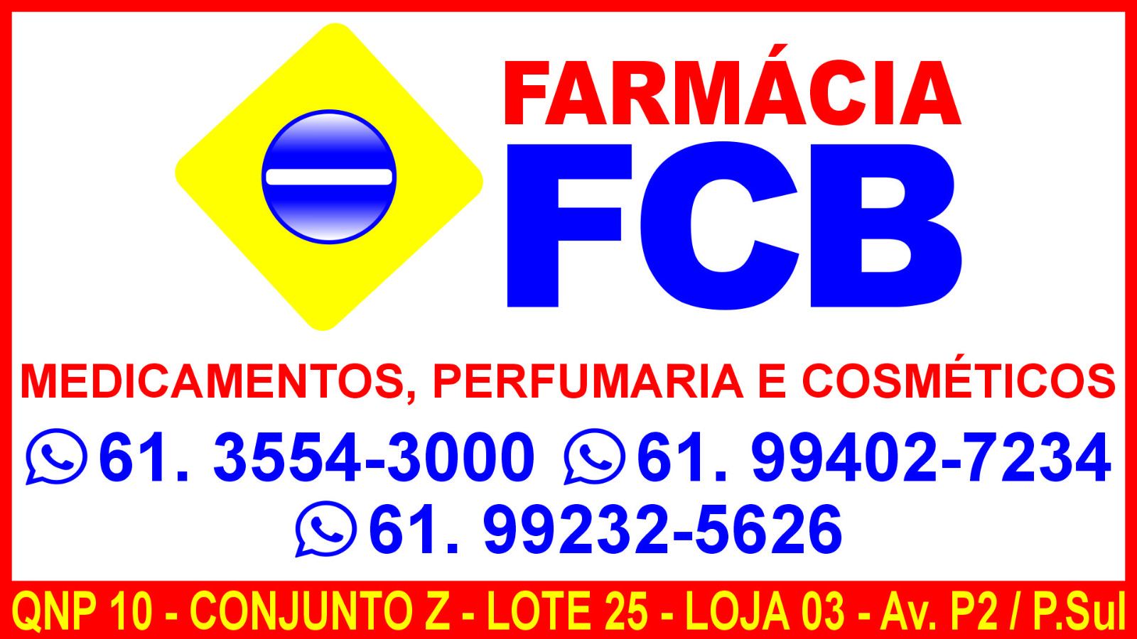 FARMÁCIA F C B 
